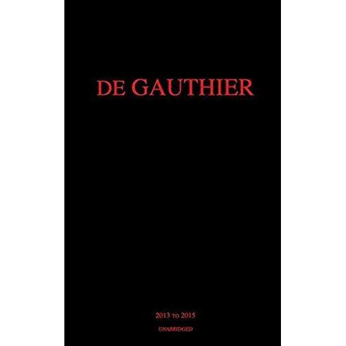 De Gauthier 2013 To 2015 Unabridged, From His Collection, Bravo, Madame!: Bravo, Madame!