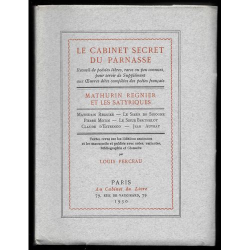 Le Cabinet Secret Du Parnasse - Mathurin Régnier Et Les Satyriques - E.O. Sur Vélin D' Arches N° 32/100