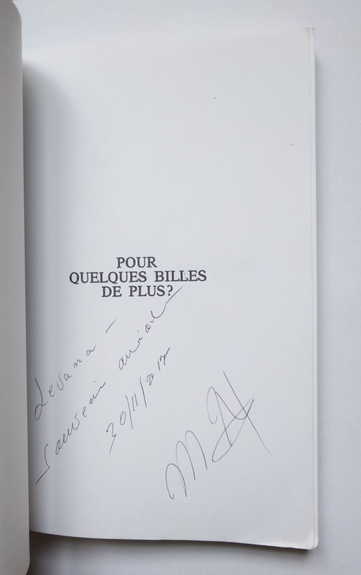 Maurice Joffo Pour Quelques Billes De Plus Avec Un Envoi Autographe Signé 1990 Maurice Joffo Editeur