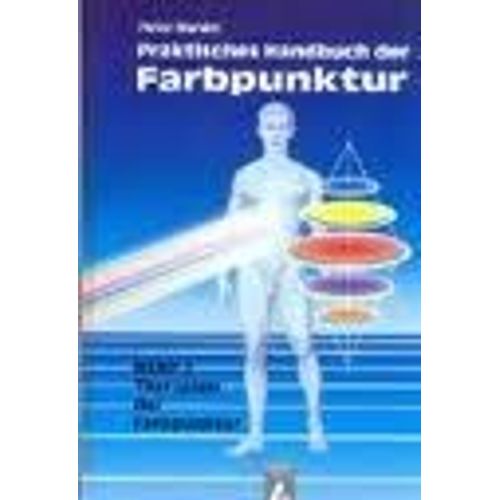 Praktisches Handbuch Des Farbpunktur