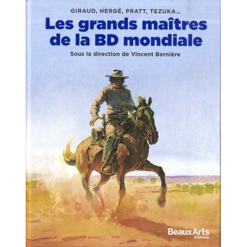 Les Grands Maîtres De La Bd Mondiale - Giraud, Hergé, Pratt, Tezuka