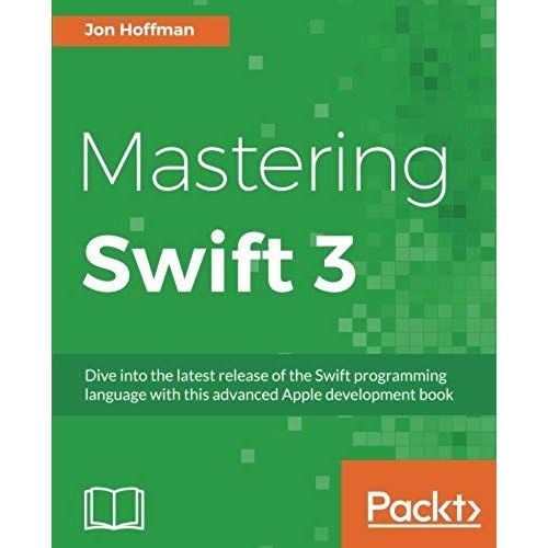 Mastering Swift 3