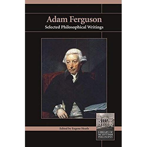 Adam Ferguson: Selected Philosophical Writings