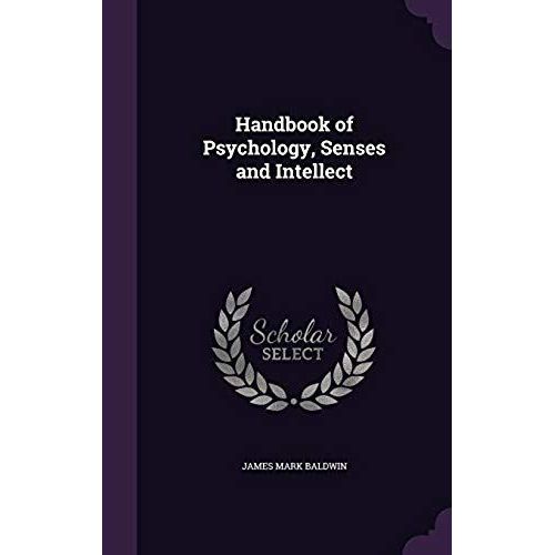 Handbook Of Psychology, Senses And Intellect