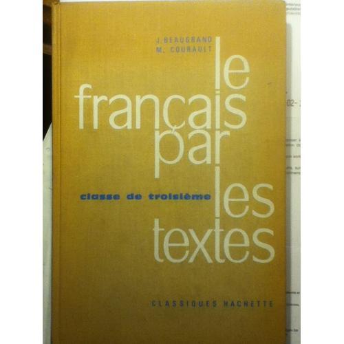 Le Français Par Les Textes - Classe De Cinquième
