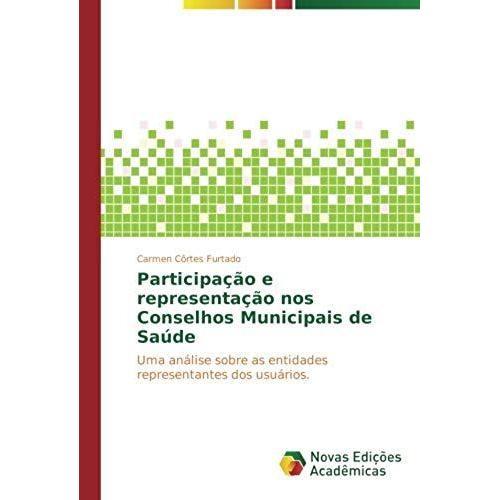 Participação E Representação Nos Conselhos Municipais De Saúde