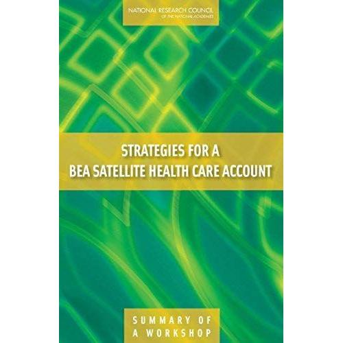 Strategies For A Bea Satellite Health Care Account
