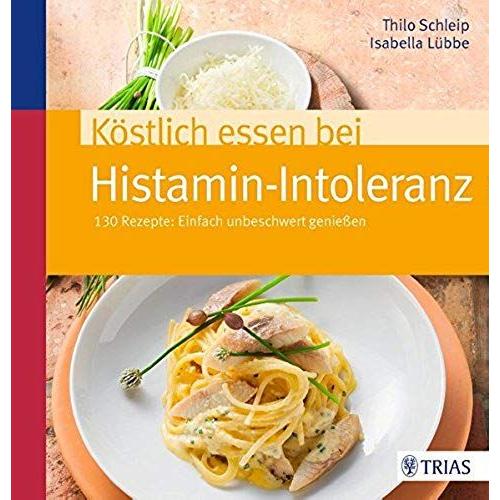 Köstlich Essen Bei Histamin-Intoleranz