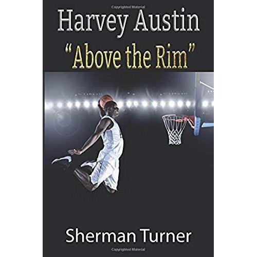 Harvey Austin: "Above The Rim