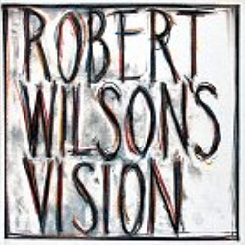 Robert Wilsons Vision (Book And Disk)