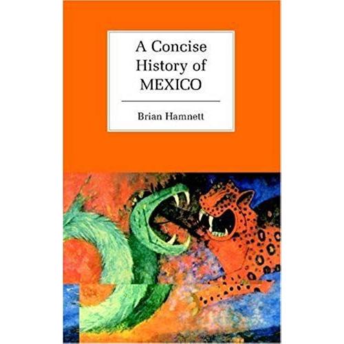 A Concise History Of Mexico (Cambridge Concise Histories)