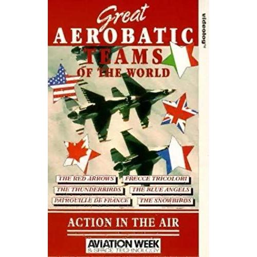 Great Aerobatic Teams Of The World [Vhs]