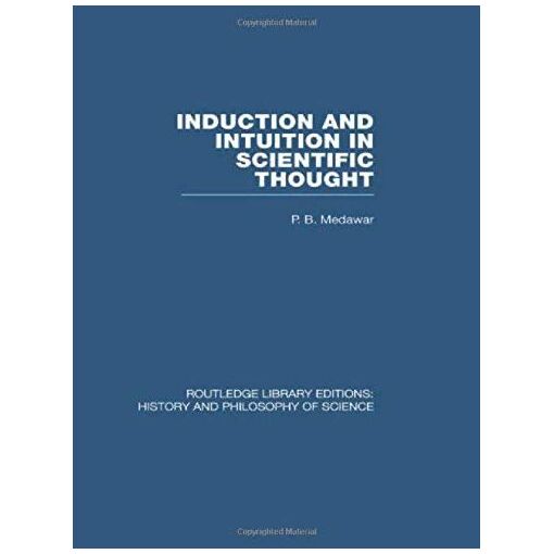 Induction And Intuition In Scientific Thought