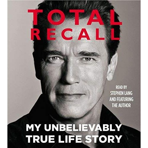 Total Recall: My Unbelievably True Life Story