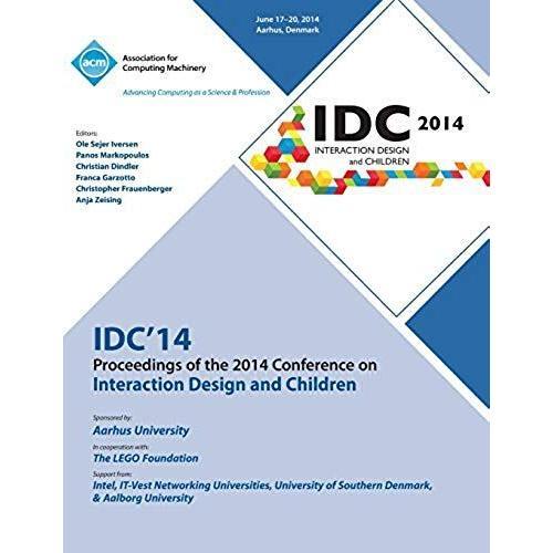 Idc 14 Proceedings Of 2014 Conference On Interaction Design And Children