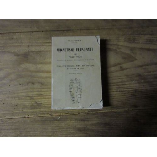 Magnetisme Personnel Ou Psychique ( Education De La Pensee Developpement De La Volonte 9 Edition