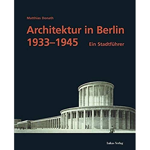 Architektur In Berlin 1933-1945