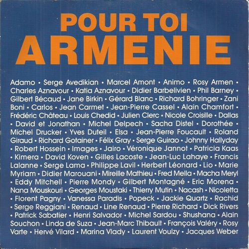 Aznavour Pour L'arménie : Pour Toi Arménie (Aznavour / Garvarentz) 4'05 / Ils Sont Tombés (Aznavour / Garvarentz) 4'06 Texte Dit Par Robert Hossein Et Rosy Varte