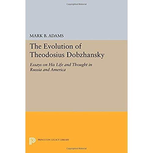 The Evolution Of Theodosius Dobzhansky