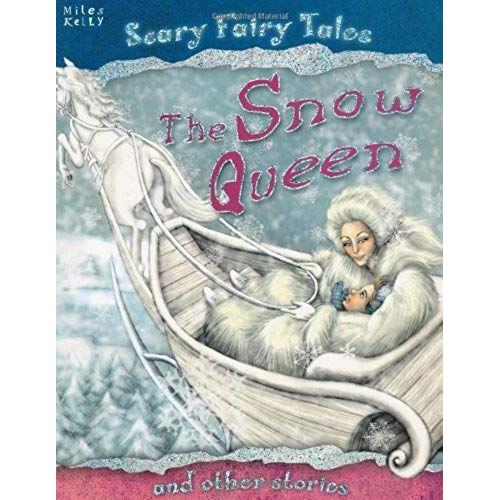 The Snow Queen And Other Stories. Editor, Belinda Gallagher (Scary Fairy Tales)