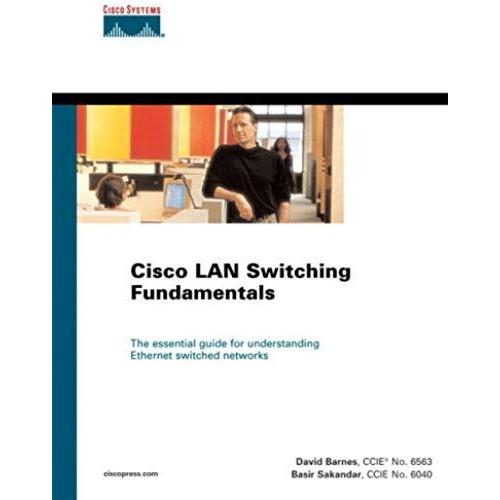 Cisco Lan Switching Fundamentals