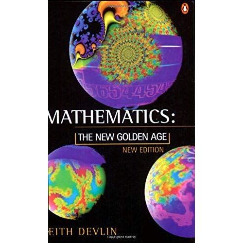 Mathematics: The New Golden Age (Penguin Science)