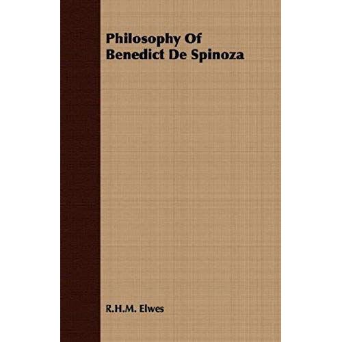 Philosophy Of Benedict De Spinoza