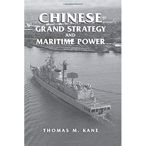 Chinese Grand Strategy And Maritime Power