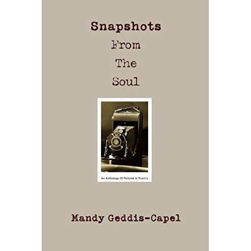 Snapshots From The Soul