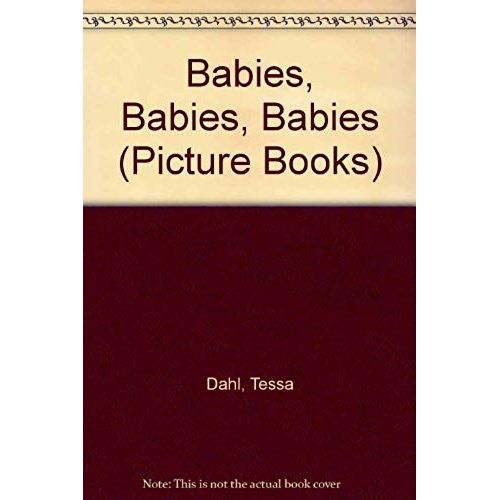 Babies, Babies, Babies (Picture Books)