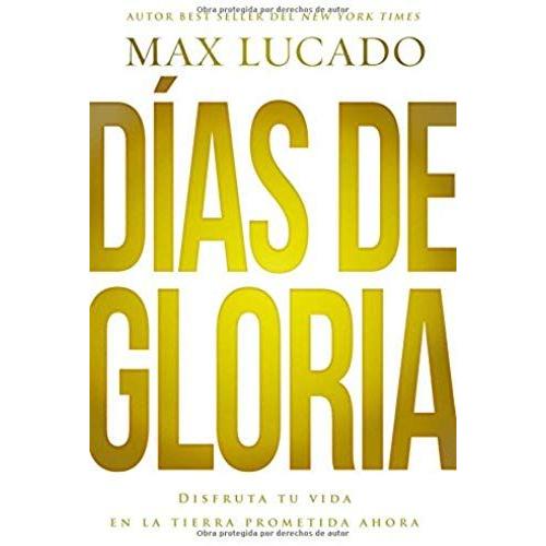 Días De Gloria (Glory Days - Spanish Edition)