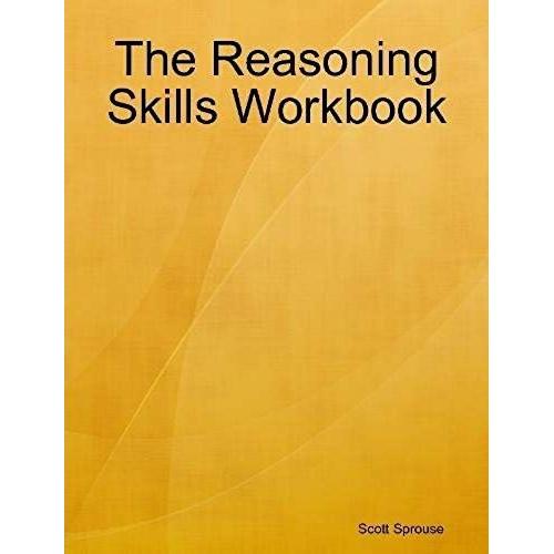 The Reasoning Skills Workbook