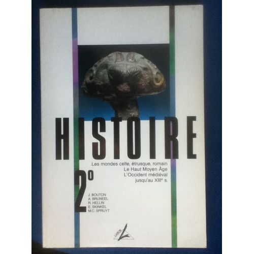 Histoire 2° -Les Mondes Celtes Etrusques, Romains....