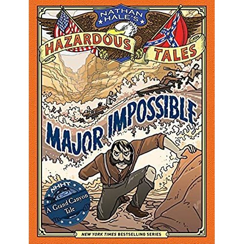 Major Impossible (Nathan Hale's Hazardous Tales #9)