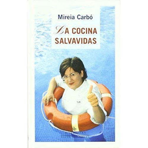 Carbó Romero, M: Cocina Salvavidas