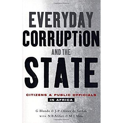 Everyday Corruption And The State