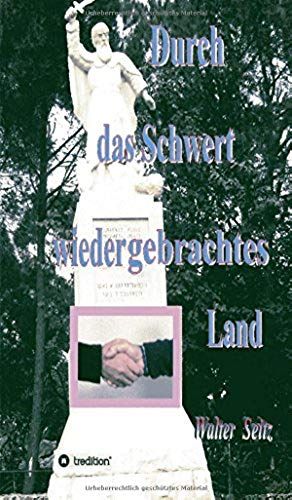 Durch Das Schwert Wiedergebrachtes Land