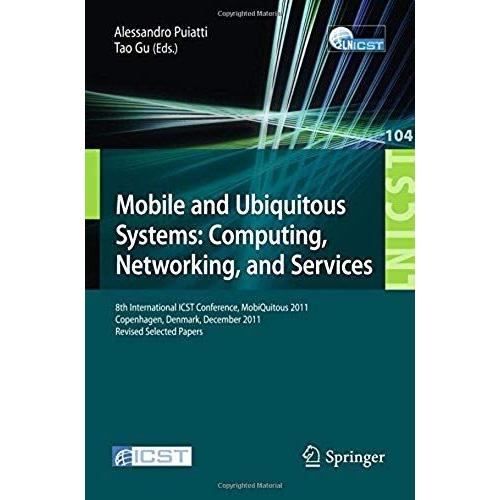 Mobile And Ubiquitous Systems: Computing, Networking, And Services