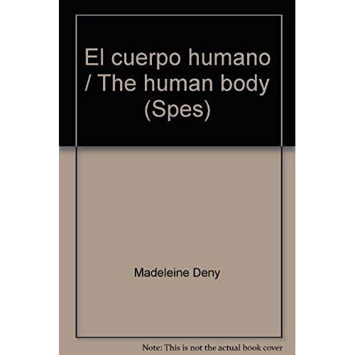 El Cuerpo Humano