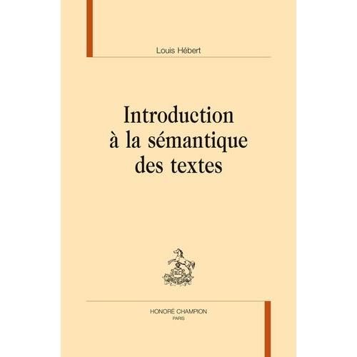 Introduction À La Sémantique Des Textes