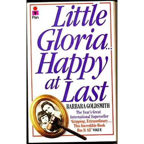 Little Gloria - Happy At Last: Biography Of Gloria Vanderbilt