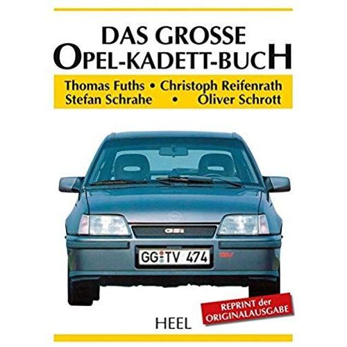 Das Große Opel-Kadett-Buch