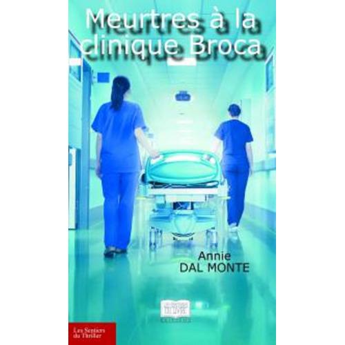 Meurtres À La Clinique Broca