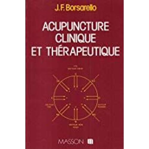 Acupuncture Clinique Et Thérapeutique