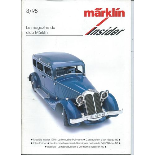 [ Train / Trains / Locomotive / Locomotives Miniature / Miniatures ] Märklin Insider 3/1998 : Le Magazine Du Club Märklin