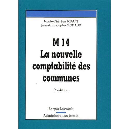 M 14 - La Nouvelle Comptabilité Des Communes