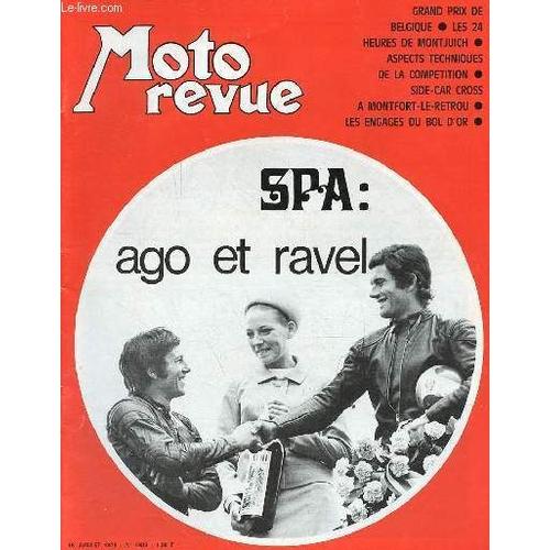 Moto Revue N°1989 18 Juillet 1970 - Super-Succes Du Chamois 1970, Val D Isère Envahi Par Les Motards - Photo Actualité - Aspects Techniques De La Compétition, Petites Cylindrées Cross Inédites En(...)