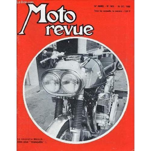 Moto Revue N°1903 26 Octobre 1968 - Prise De Contact Avec La 650 Cc Kawasaki - Victoire Du Trialiste Dennis Jones À Montbéliard - La Toute Nouvelle Münch, Une Mammouth Domestiquée - Cross Infos, En(...)