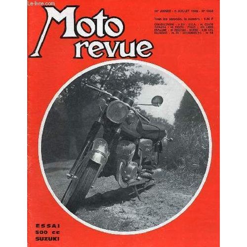 Moto Revue N°1890 6 Juillet 1968 - Un Français Au Tourist Trophy (En Spectateur) - Le Point Du Championnat Du Monde De Moto-Cross 500 Cc - Essai De La 500 Cc Suzuki : Un Deux Temps De Rêve - Une Gamme(...)