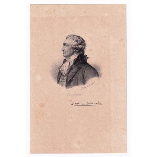 Gravure 1833 Portrait Marie Jean Antoine Nicolas De Caritat Marquis De Condorcet Ribemont Aisne Philosohie Philosophe Mathématiques